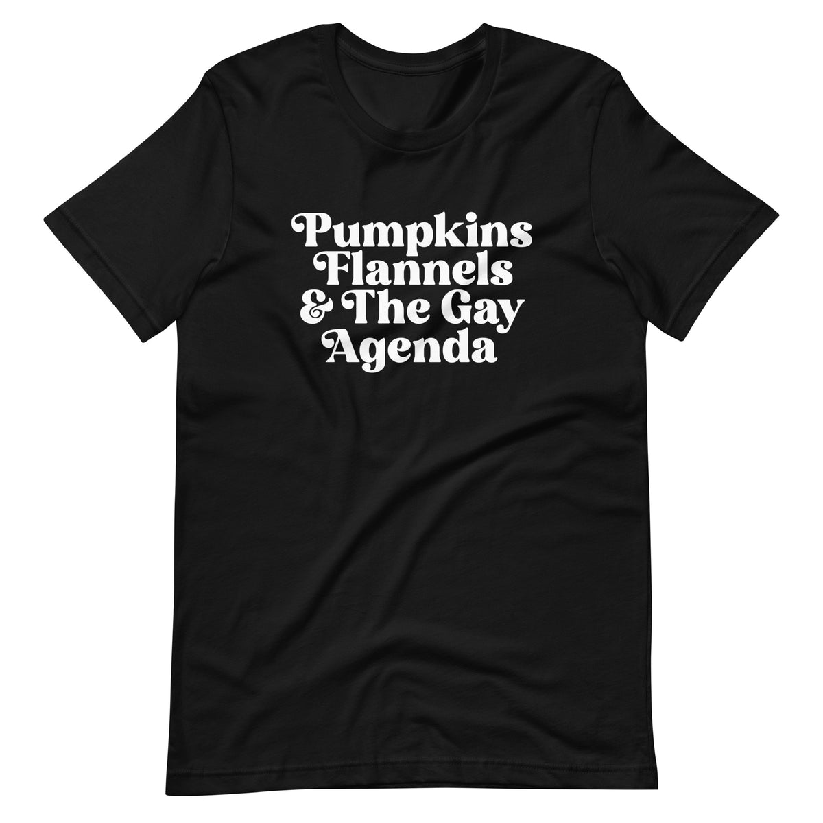 Pumpkins Flannels & The Gay Agenda T-Shirt