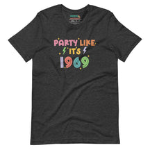 Party Like It's 1969 Pride T-Shirt