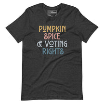 Pumpkin Spice & Voting Rights T-Shirt