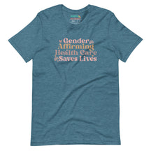 Gender Affirming Healthcare Saves Lives Pride T-Shirt