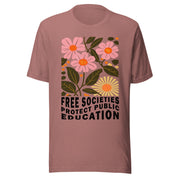Free Societies Protect Public Education Tee