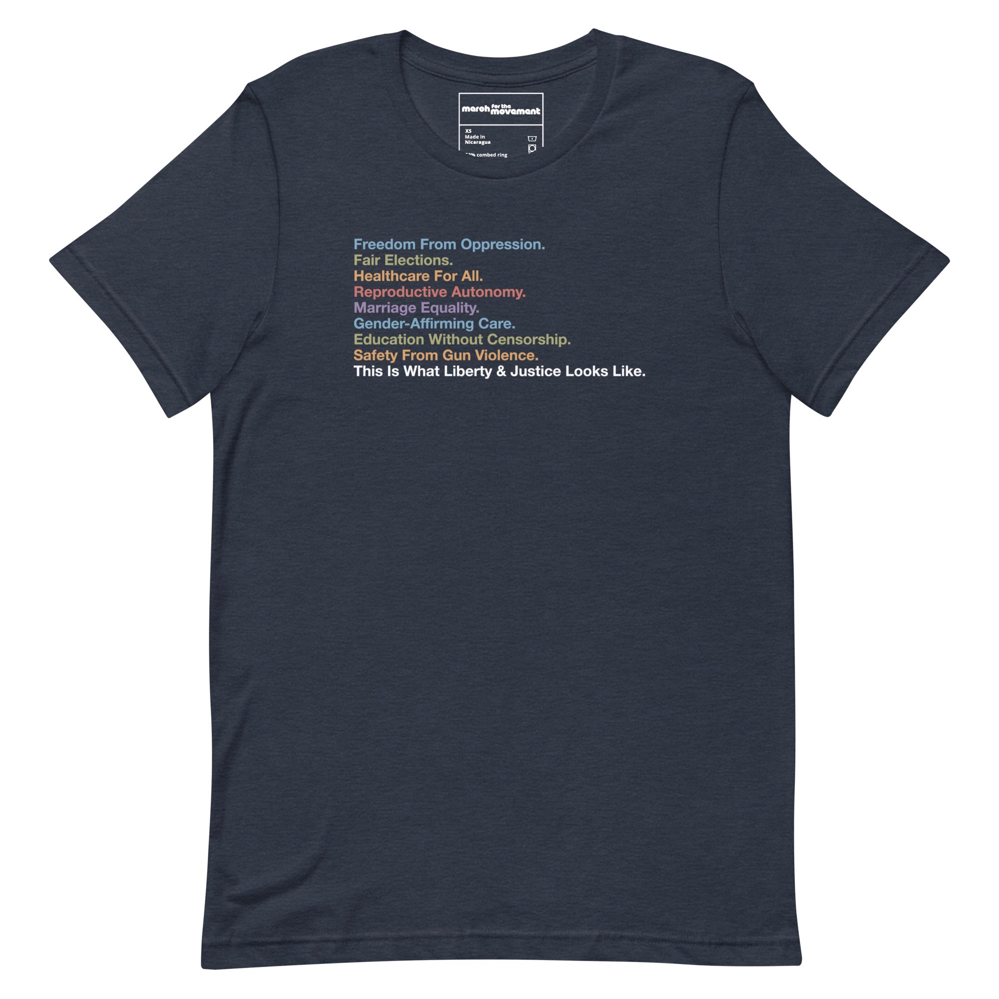 This is What Liberty and Justice Looks Like T-Shirt – March For