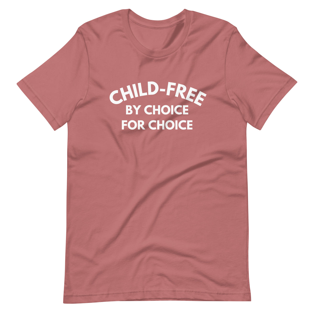 Child Free By Choice for Choice Shirt