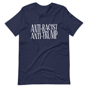 Anti-Racist Anti-Trump T-Shirt