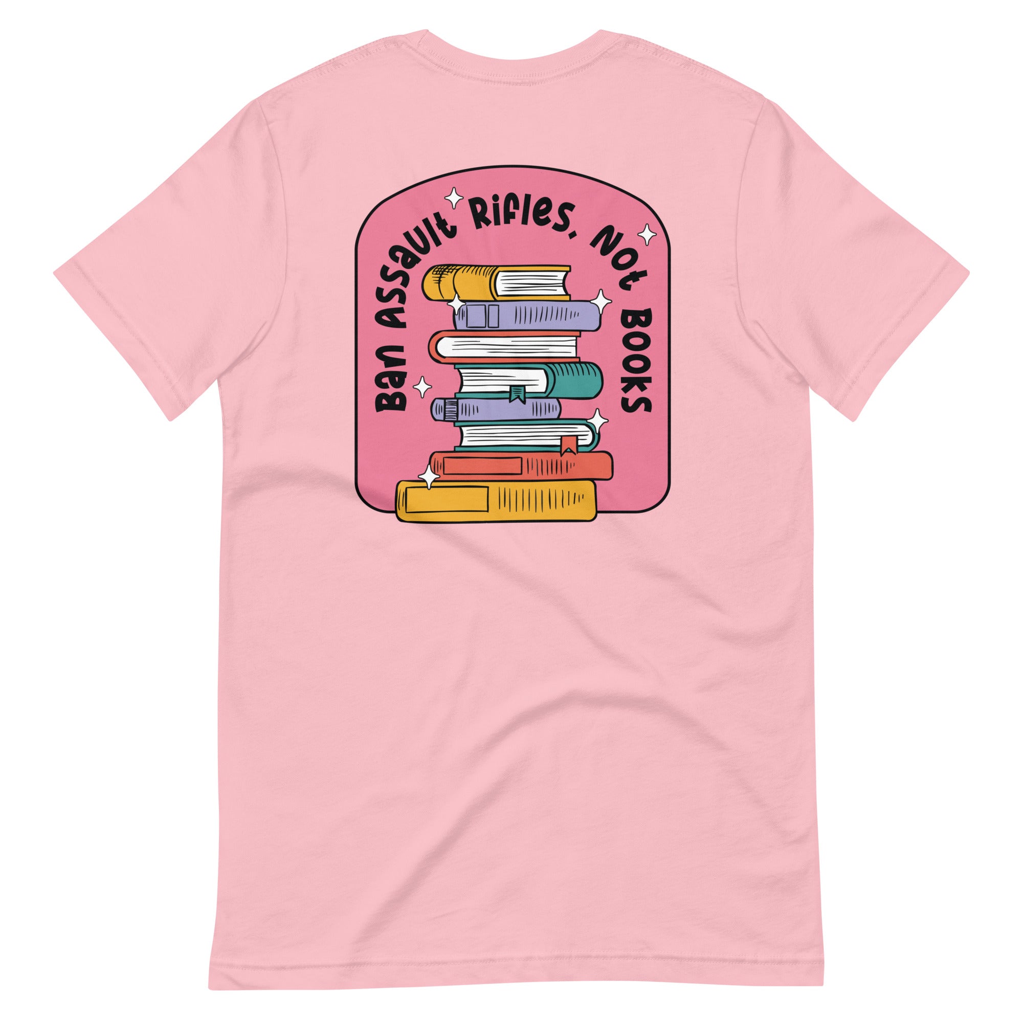 Ban Assault Rifles Not Books T-Shirt