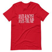 Anti-Racist Anti-Trump T-Shirt