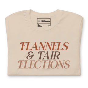 Flannels and Fair Elections T-Shirt