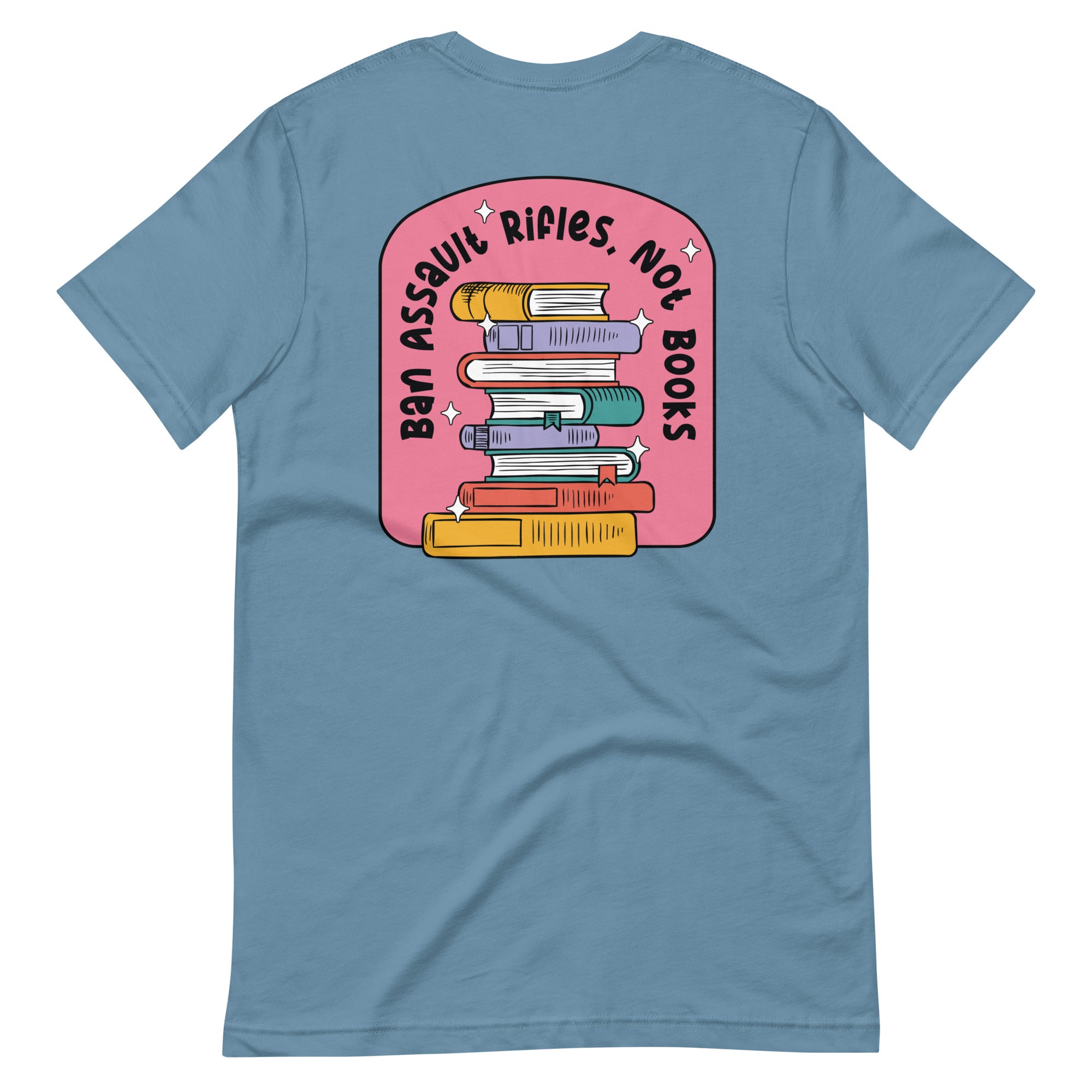 Ban Assault Rifles Not Books T-Shirt