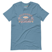 Support Your Local Drag Queen Pride T-Shirt