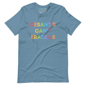 DeSantis Can't Erase Us T-Shirt
