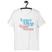 Leave Trans Kids Alone T-Shirt
