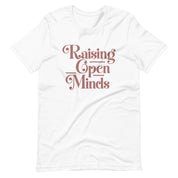 Raising Open Minds T-Shirt