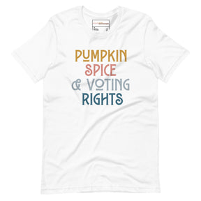 Pumpkin Spice & Voting Rights T-Shirt