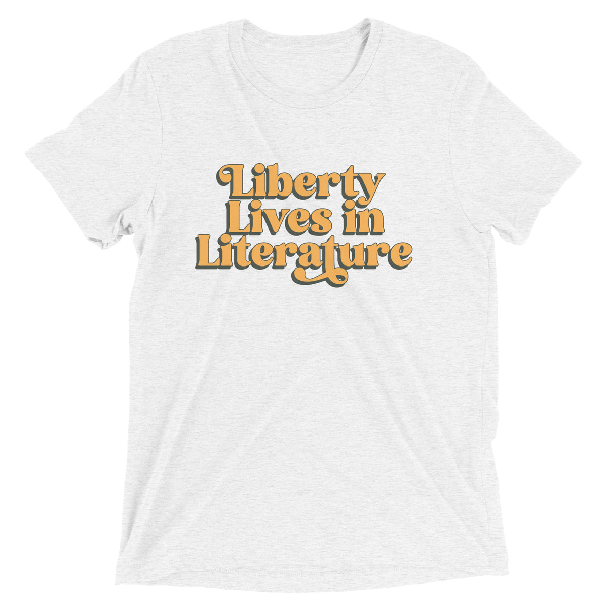 Liberty Lives in Literature Premium Triblend T-Shirt