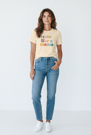 Vote Like a Mama T-Shirt