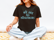 We Are All Neighbors Women’s Heavyweight Boxy Crop Tee