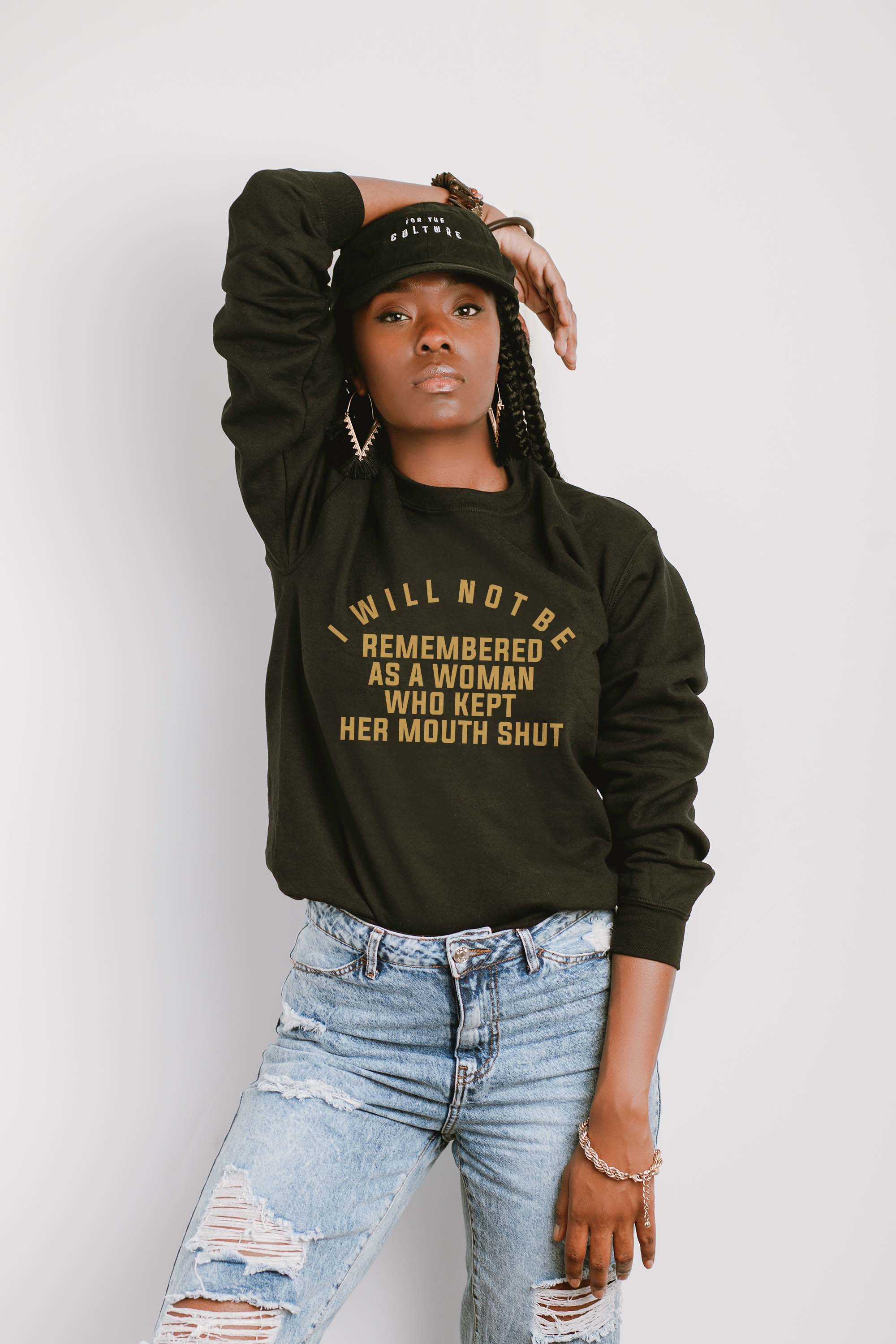 I Will Not Be Remembered As A Woman Who Kept Her Mouth Shut Premium Sweatshirt