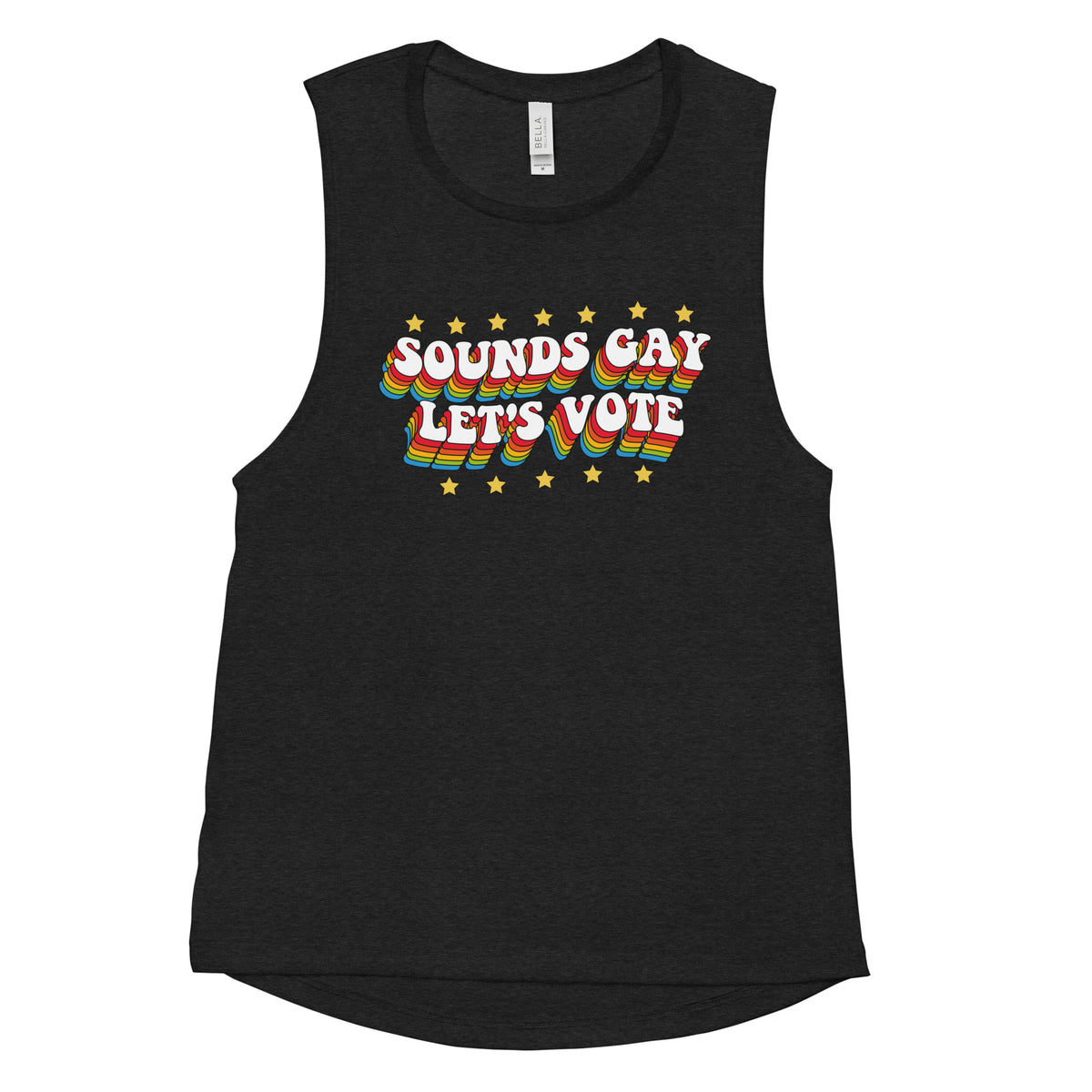 Sounds Gay Let's Vote Women's Muscle Tank