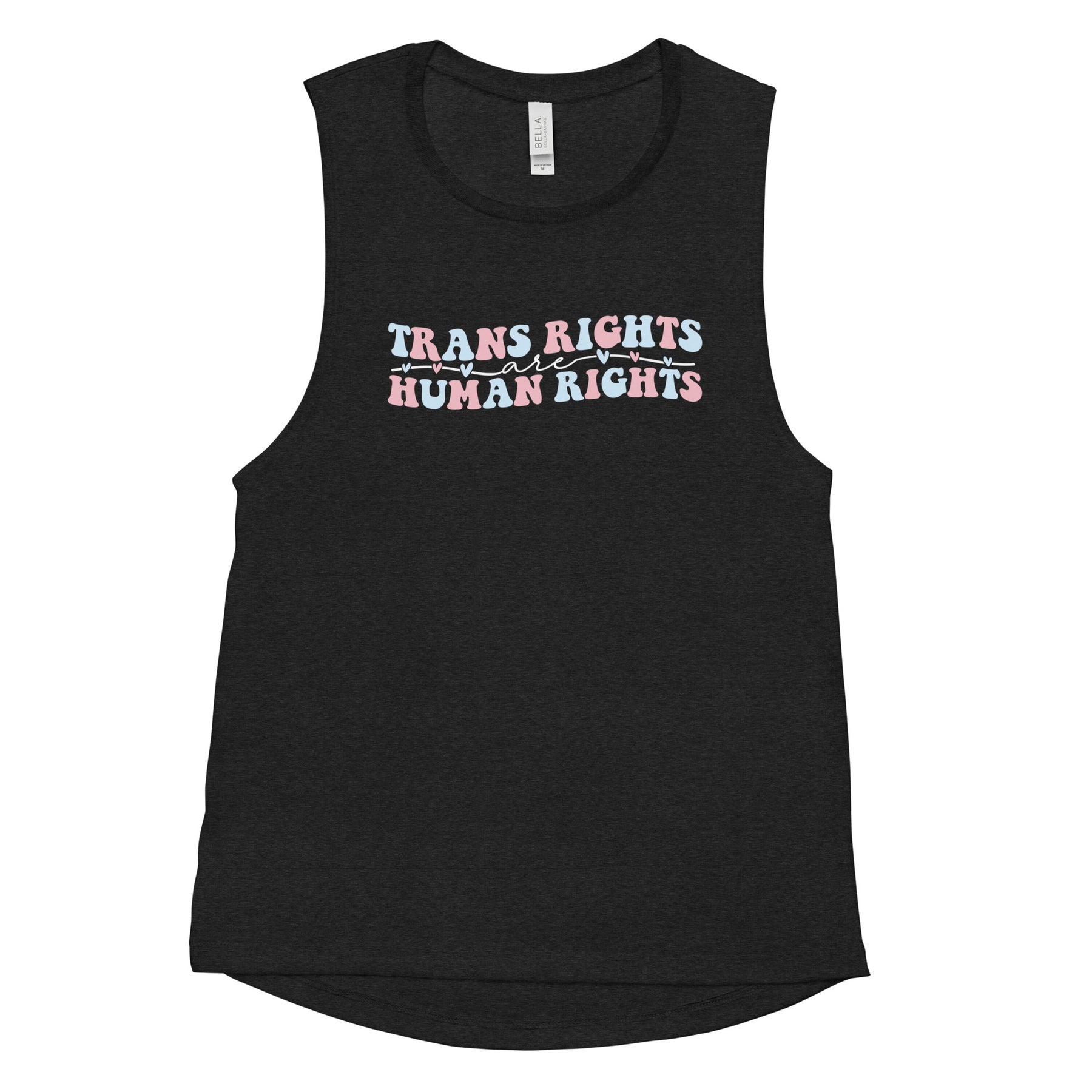 Trans Rights Are Human Rights Women's Muscle Tank