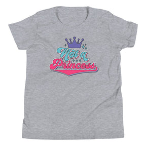 Not a Princess Youth T-Shirt