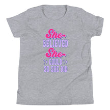 She Believed She Could Youth T-Shirt