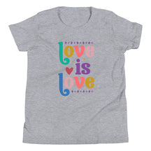 Love is Love Youth T-Shirt
