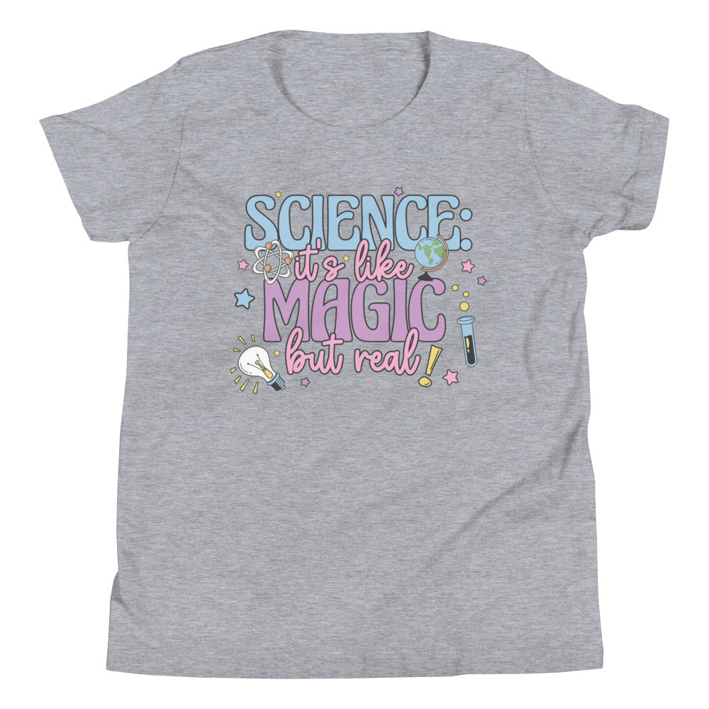Science: It's Like Magic But Real Youth T-Shirt