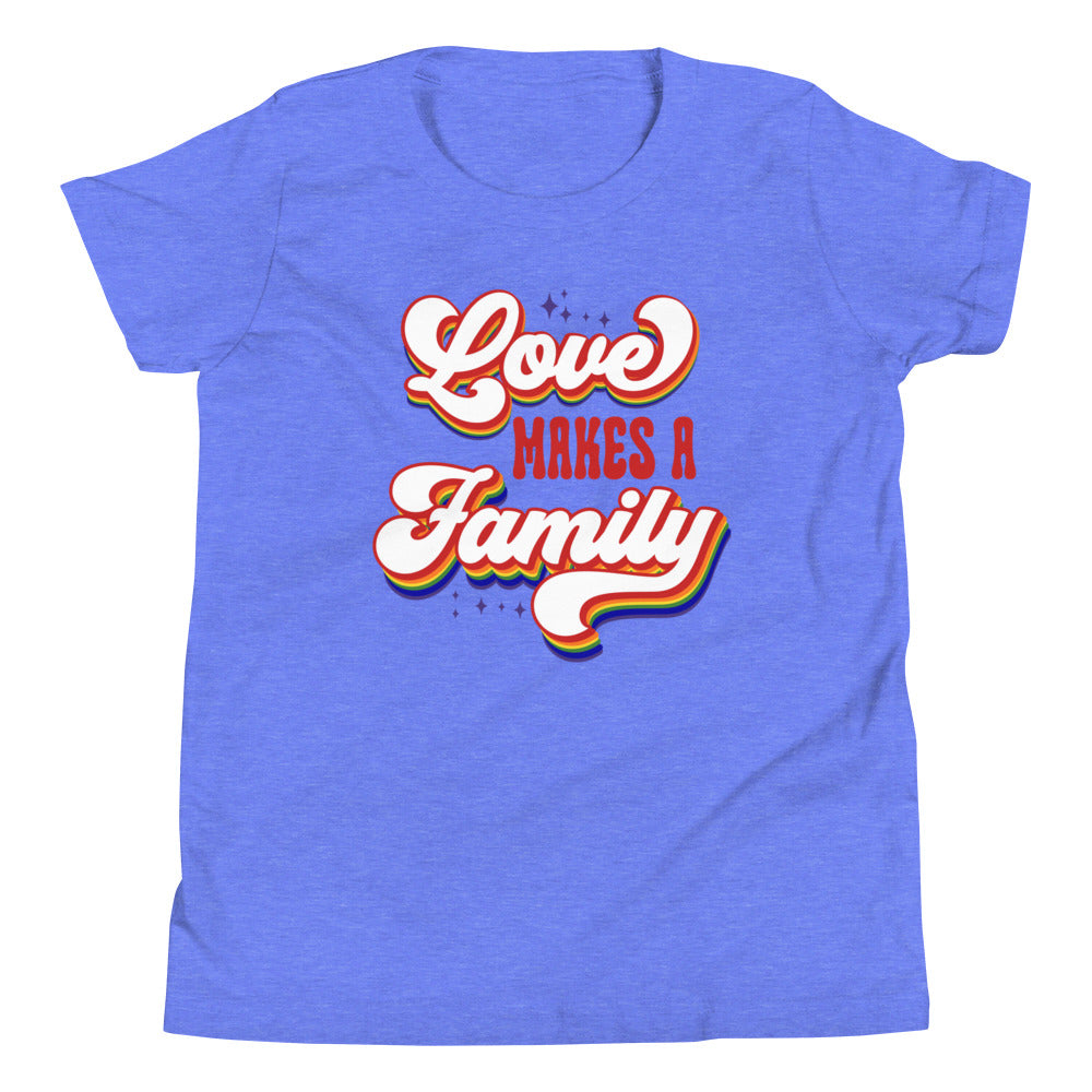 Love Makes a Family Youth T-Shirt