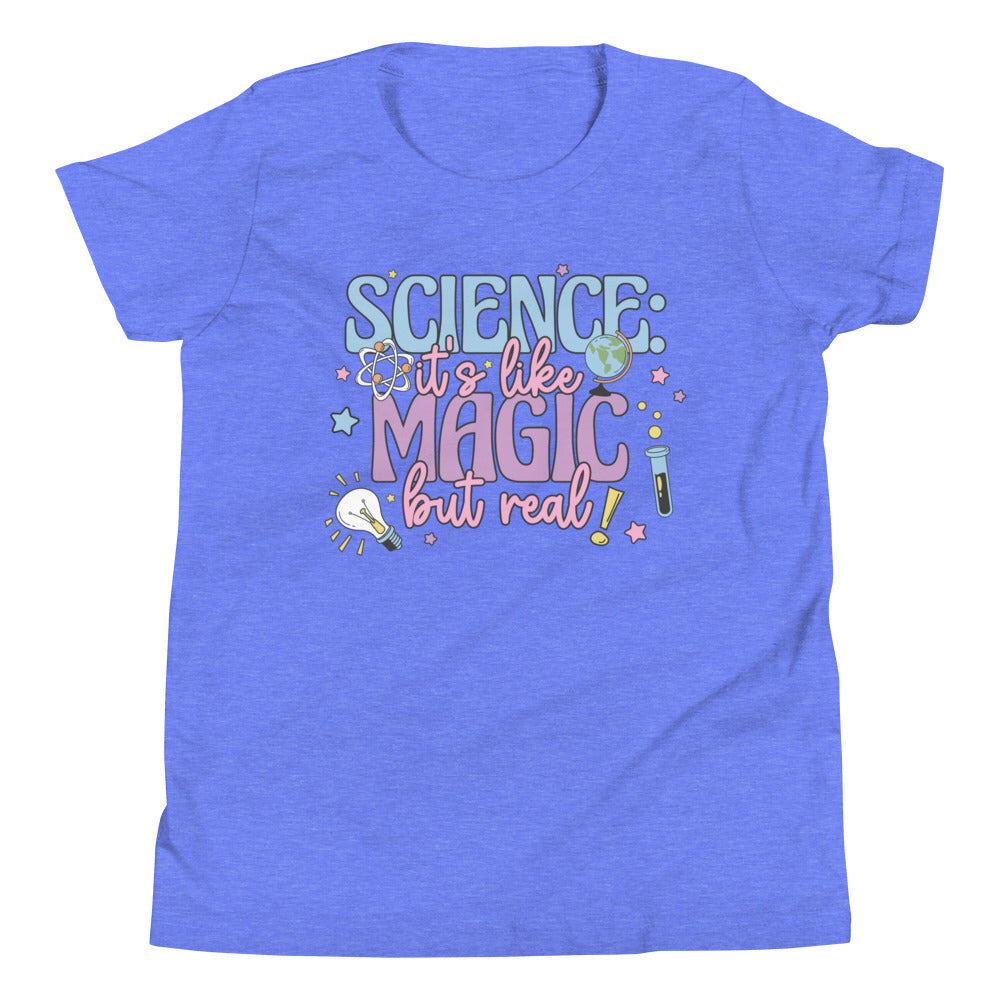 Science: It's Like Magic But Real Youth T-Shirt