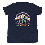 Make Schools Safer for Me and My Friends Youth T-Shirt