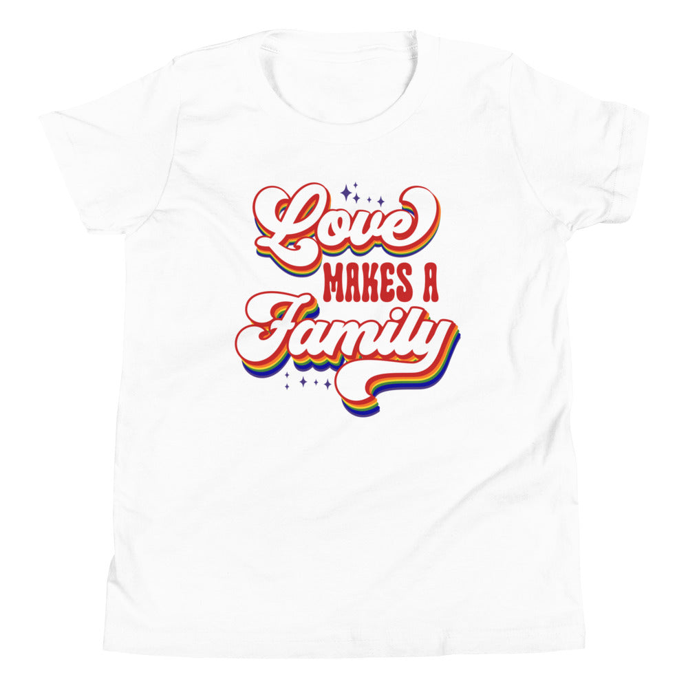 Love Makes a Family Youth T-Shirt