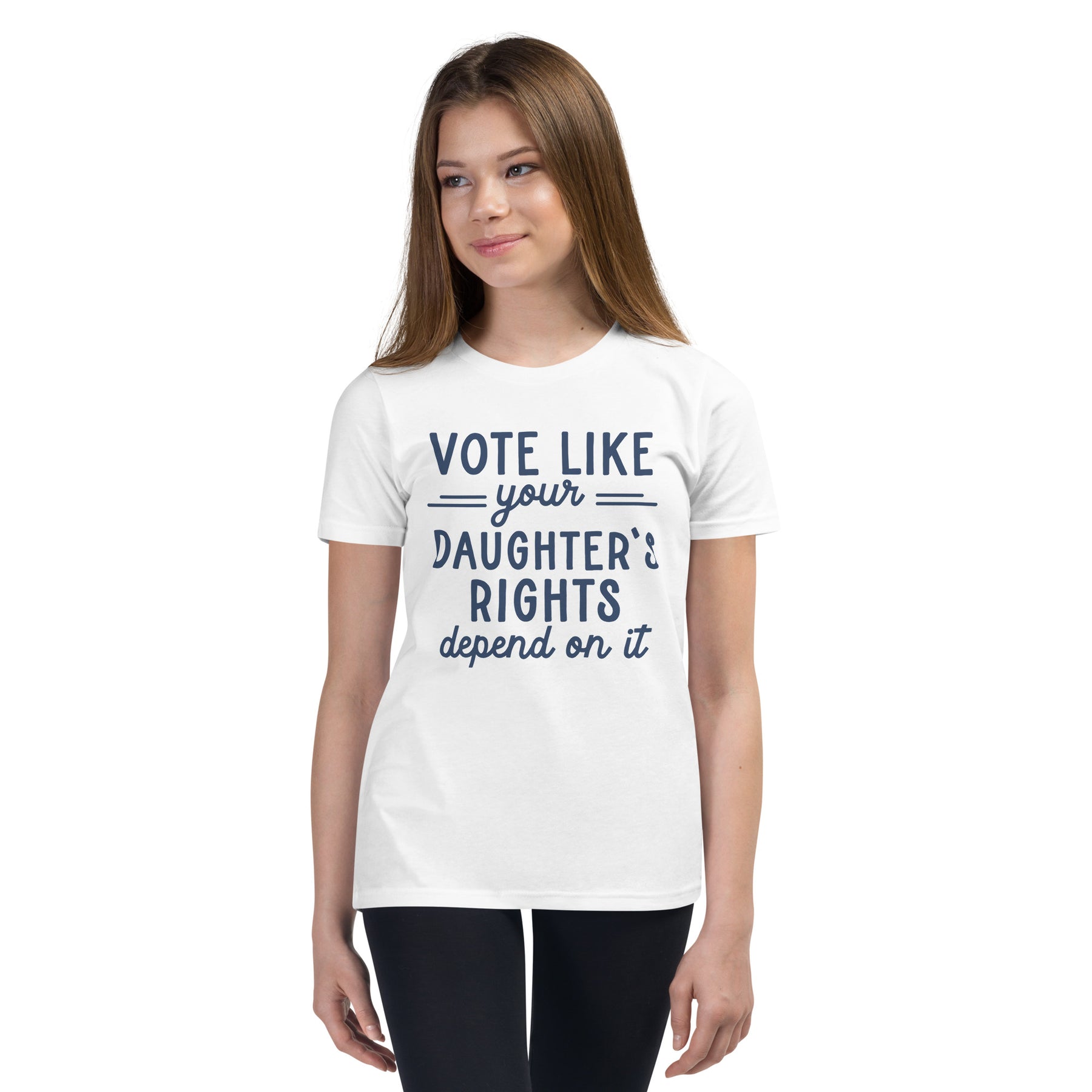 Vote Like Your Daughter's Rights Depend On It Youth T-Shirt