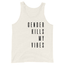 Gender Kills My Vibes Unisex Tank Top