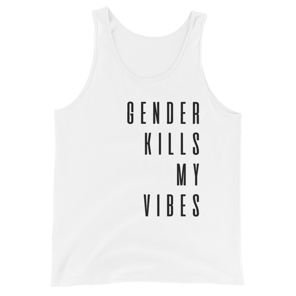 Gender Kills My Vibes Unisex Tank Top