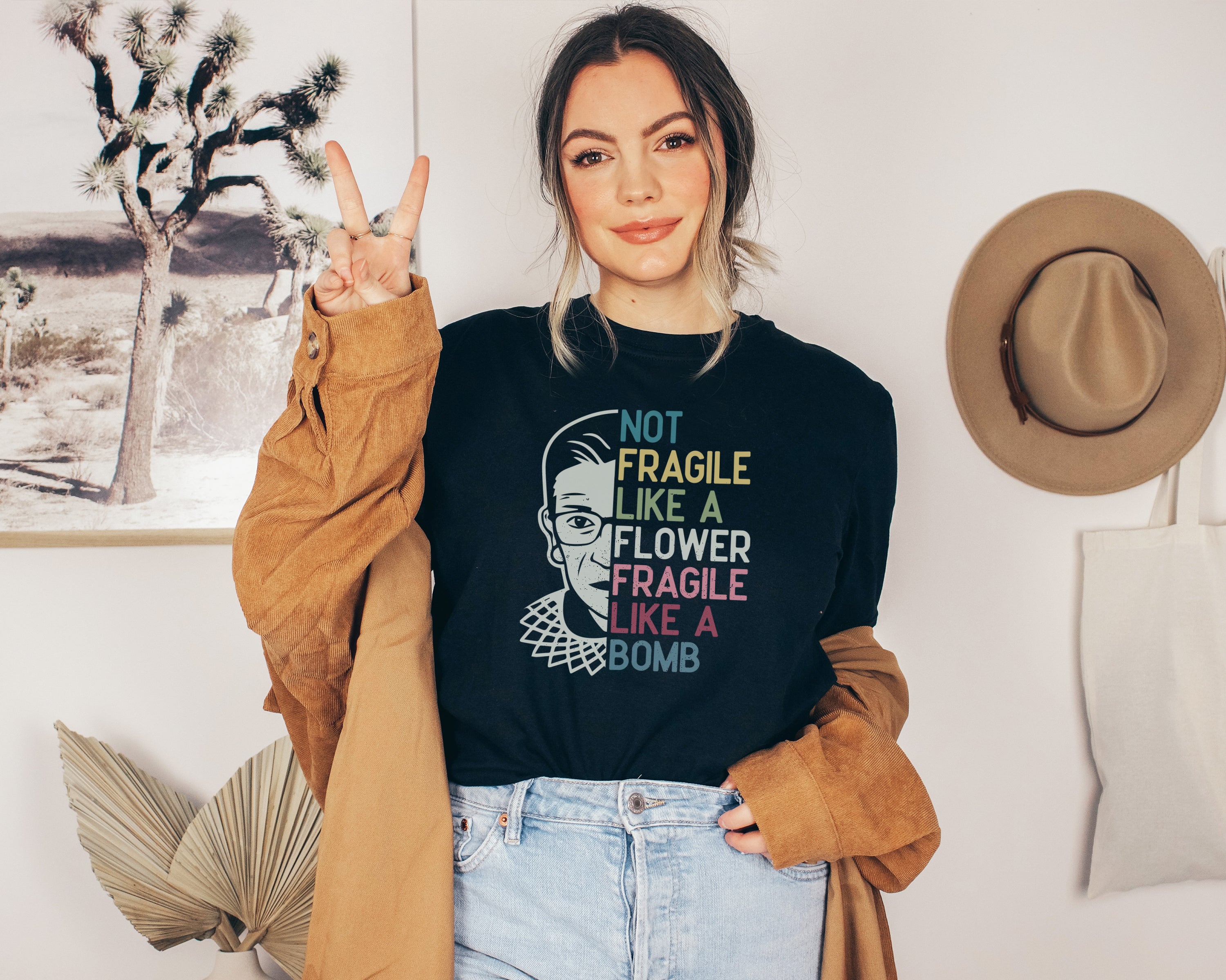Not Fragile Like a Flower Shirt
