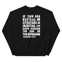 If You Are Neutral Sweatshirt