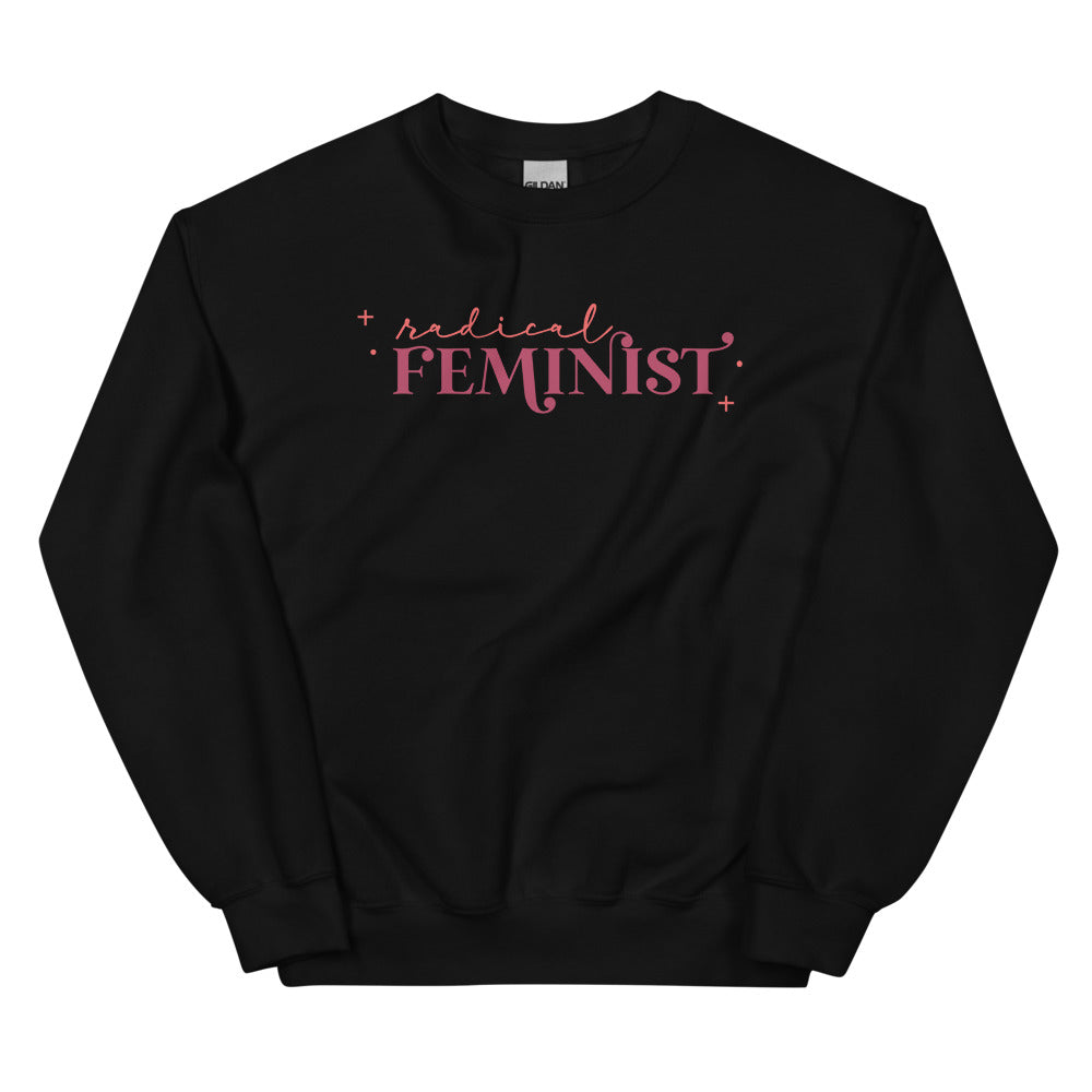 Radical Feminist Sweatshirt