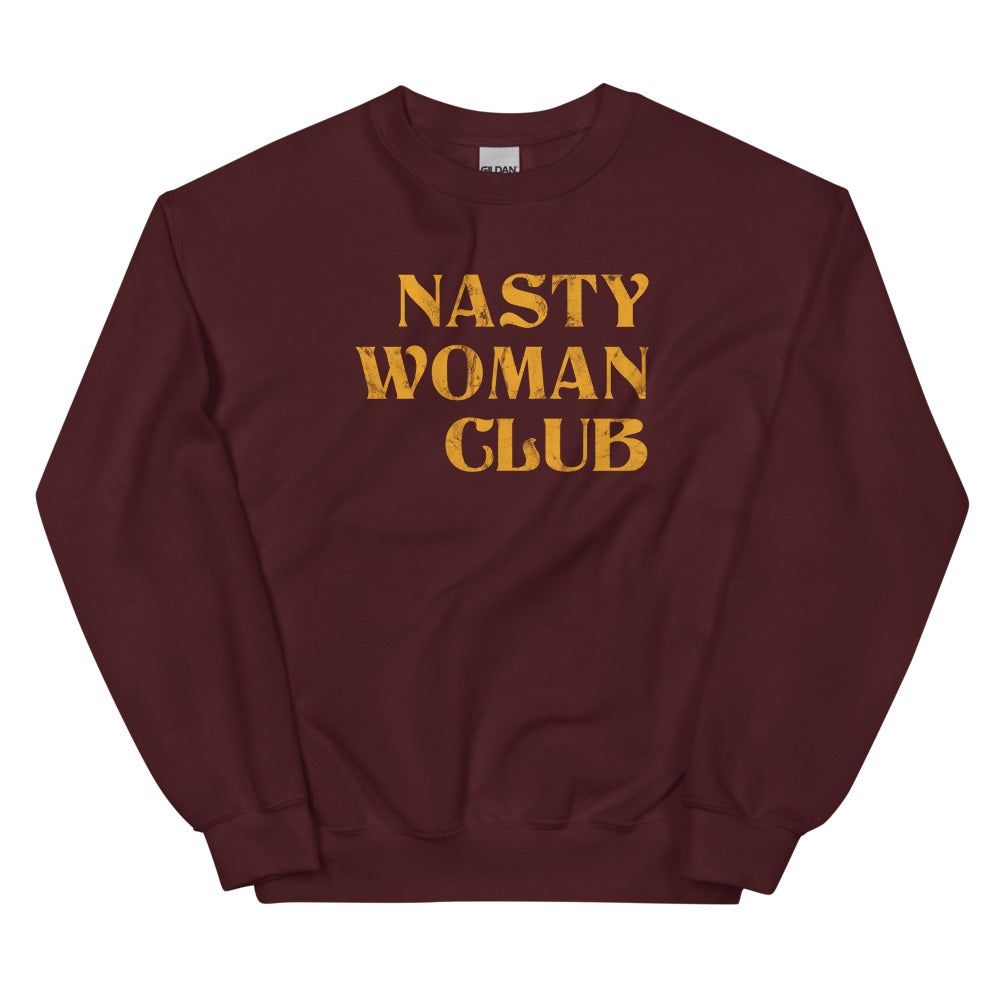 Nasty Woman Club Sweatshirt