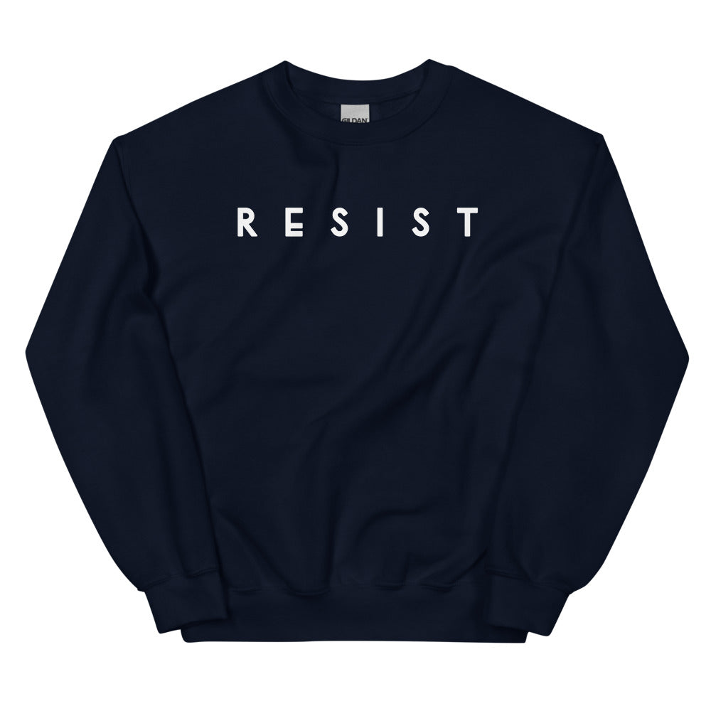 Resist Sweatshirt