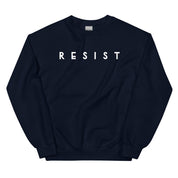 Resist Sweatshirt