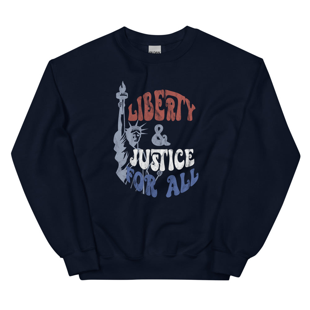 Liberty and Justice for All Sweatshirt