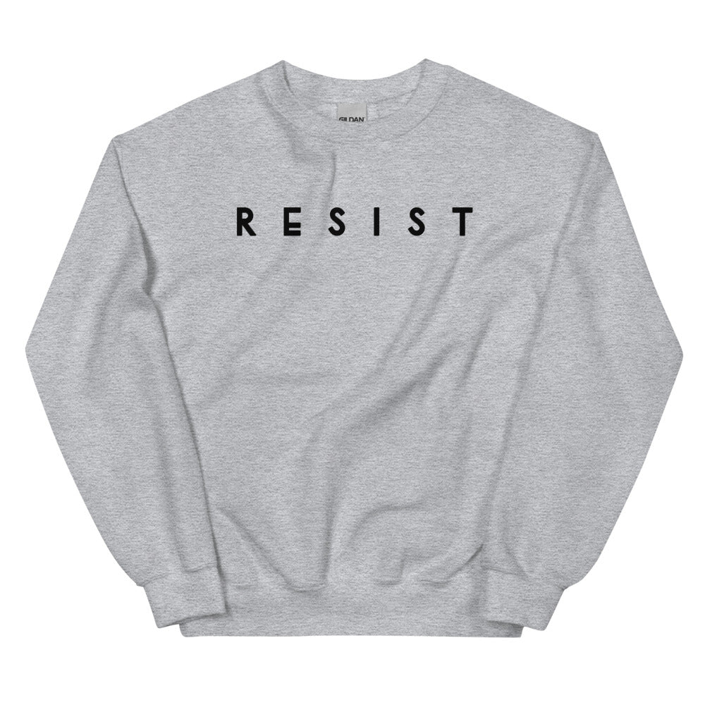 Resist Sweatshirt