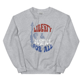 Liberty and Justice for All Sweatshirt
