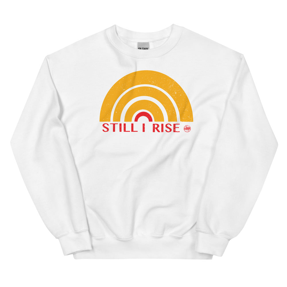 Still I Rise Sweatshirt