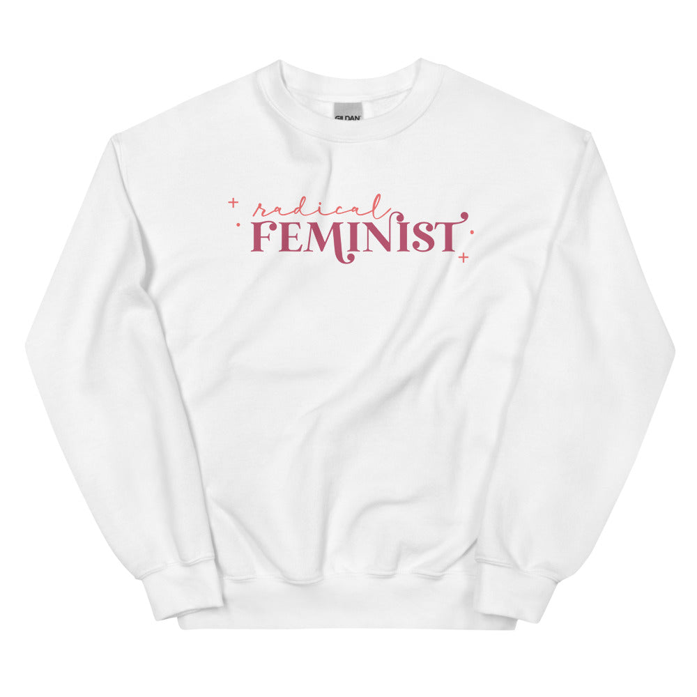 Radical Feminist Sweatshirt