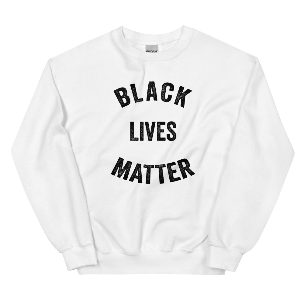 Black Lives Matter Sweatshirt