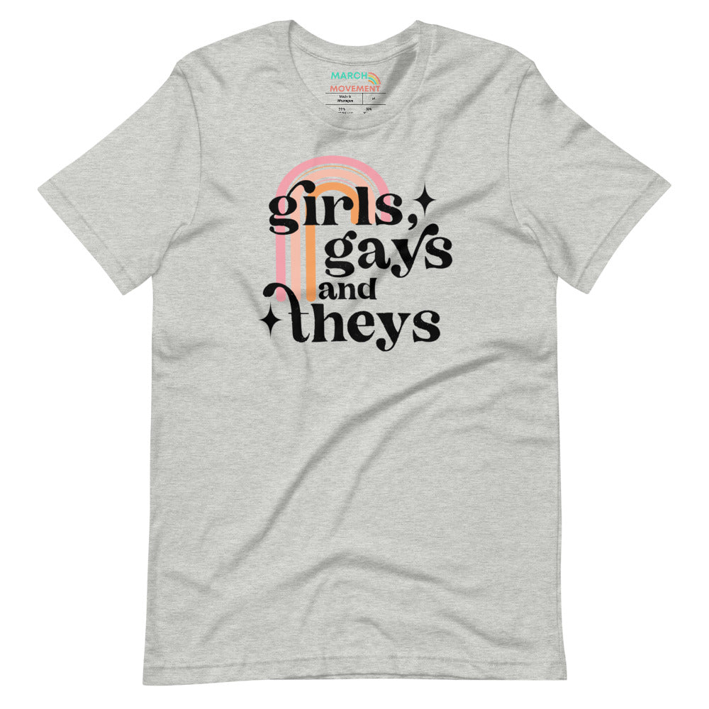Girls Gays and Theys T-Shirt