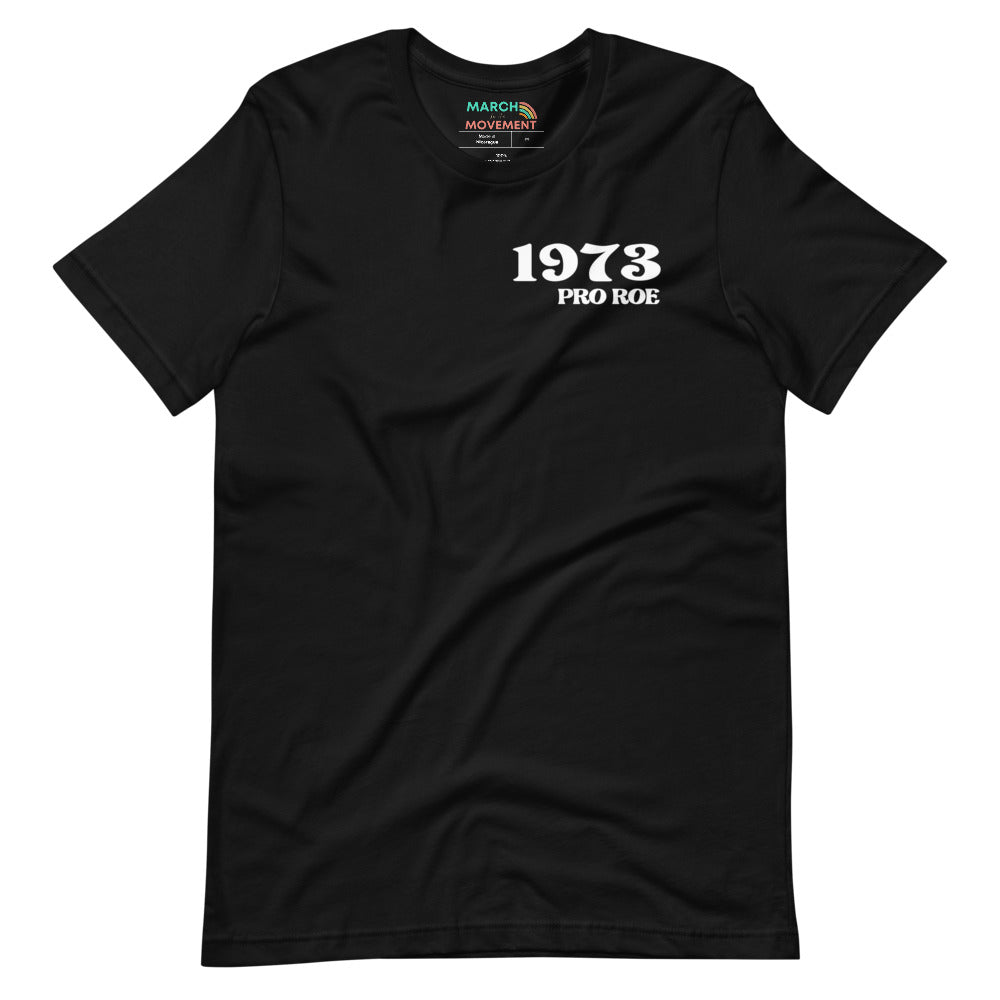 1973 Pro Roe T-Shirt