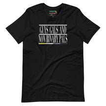 Guys Gals and Nonbinary Pals T-Shirt