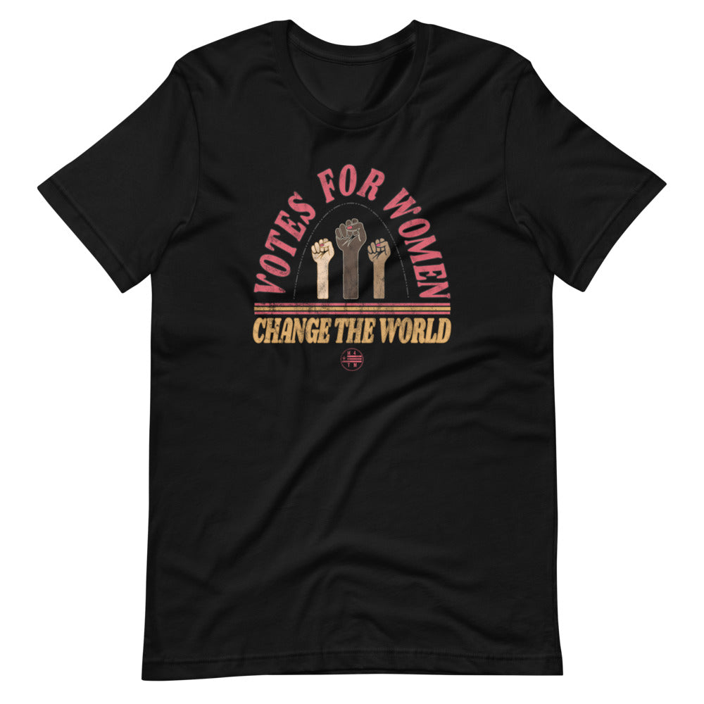 Votes For Women Change The World T-Shirt